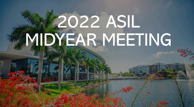 2022 ASIL  Midyear Meeting